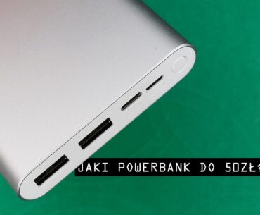 Jaki powerbank do 50zł