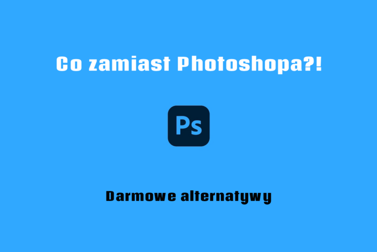 Alternatywy dla Photoshop